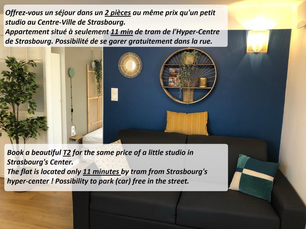 T2 - Tram Direct Strasbourg Centre Ville En 11 Min - Parking Gratuit Schiltigheim Eksteriør bilde
